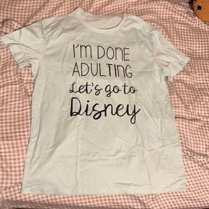 I’m done adulting let’s go to Disney t shirt xl teal